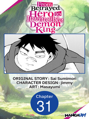cover image of From Betrayed Hero to Invincible Demon King, Chapter 31